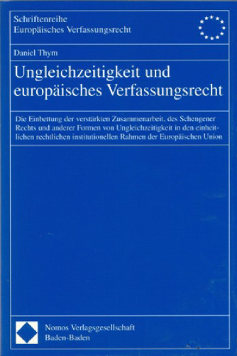 Ungleichzeitigkeit und Europäisches Verfassungsrecht