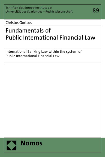 Fundamentals of Public International Financial Law: International Banking Law within the system of Public International Financial Law
