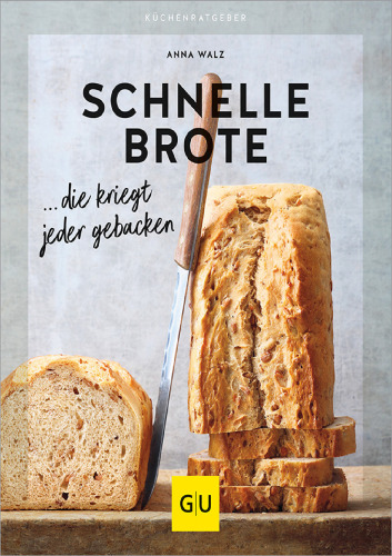 Schnelle Brote ... die kriegt jeder gebacken