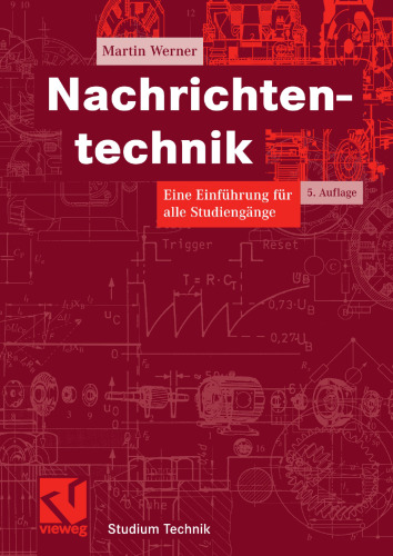 Nachrichtentechnik: Eine Einführung für alle Studiengänge