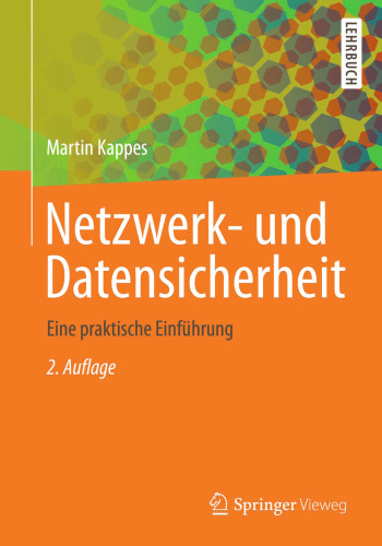 Netzwerk- und Datensicherheit: Eine praktische Einführung