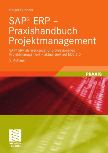 SAP® ERP – Praxishandbuch Projektmanagement