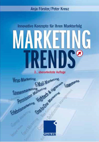 Marketing-Trends: Innovative Konzepte für Ihren Markterfolg (German Edition)