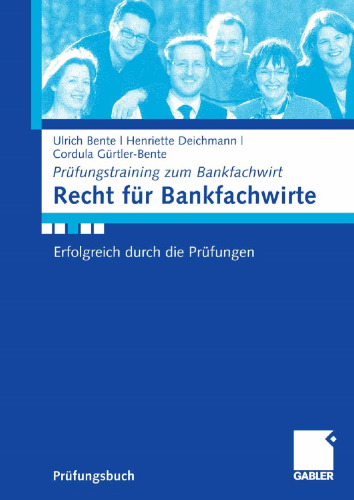 Recht für Bankfachwirte: Erfolgreich durch die Prüfungen