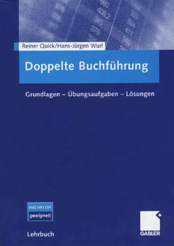 Doppelte Buchführung: Grundlagen — Übungsaufgaben — Lösungen