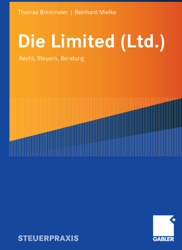 Die Limited (Ltd.): Recht, Steuern, Beratung