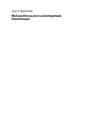 Markenprofilierung durch produktbegleitende Dienstleistungen
