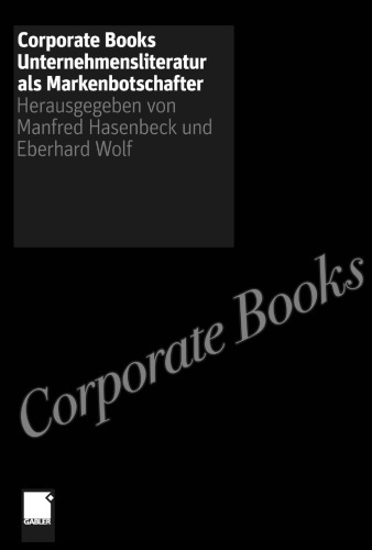 Corporate Books Unternehmensliteratur als Markenbotschafter