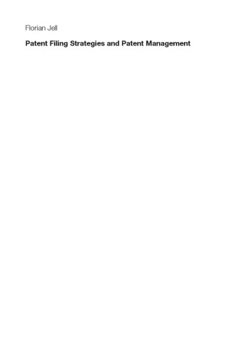 Patent Filing Strategies and Patent Management: An Empirical Study