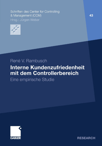 Interne Kundenzufriedenheit mit dem Controllerbereich: Eine empirische Studie