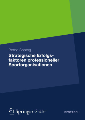 Strategische Erfolgsfaktoren professioneller Sportorganisationen