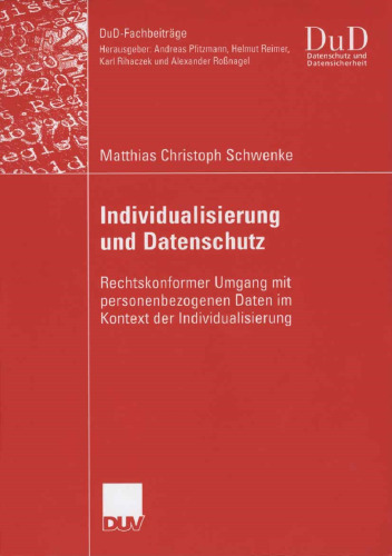 Individualisierung und Datenschutz: Rechtskonformer Umgang mit personenbezogenen Daten im Kontext der Individualisierung