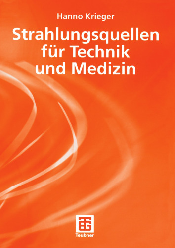 Strahlungsquellen für Technik und Medizin
