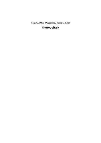 Photovoltaik Solarstrahlung und Halbleitereigenschaften, Solarzellenkonzepte und Aufgaben