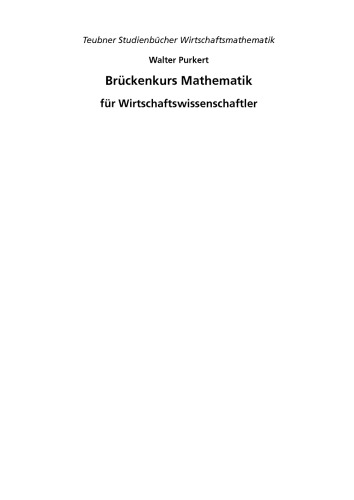 Brückenkurs Mathematik: für Wirtschaftswissenschaftler