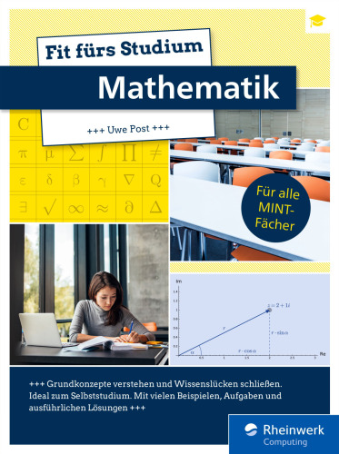 Fit fürs Studium - Mathematik: Für alle MINT-Fächer