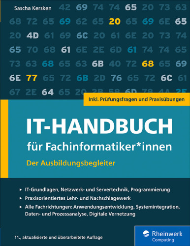 IT-Handbuch für Fachinformatiker*innen: Der Ausbildungsbegleiter