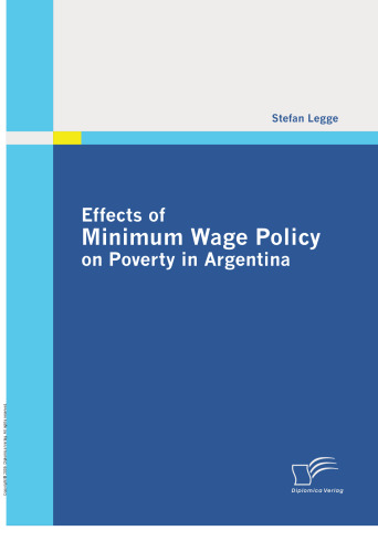 Effects of Minimum Wage Policy on Poverty in Argentina