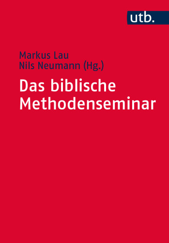 Das biblische Methodenseminar: kreative Impulse für Lehrende