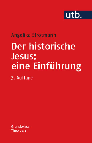 Der historische Jesus: eine Einführung