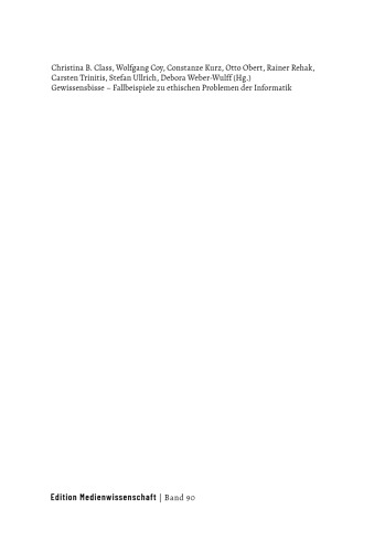 Gewissensbisse - Fallbeispiele zu ethischen Problemen der Informatik