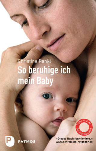So beruhige ich mein Baby