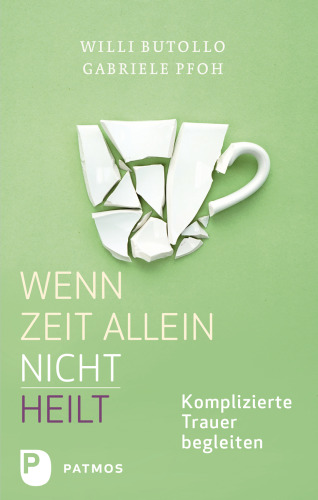 Wenn Zeit allein nicht heilt: Komplizierte Trauer begleiten