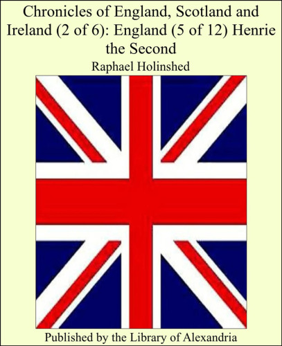 Chronicles of England, Scotland and Ireland (2 of 6)