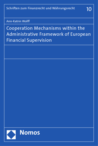 Cooperation mechanisms within the administrative framework of European financial supervision
