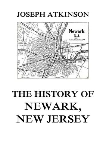 The History of Newark, New Jersey