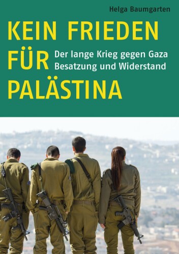 Kein Frieden für Palästina