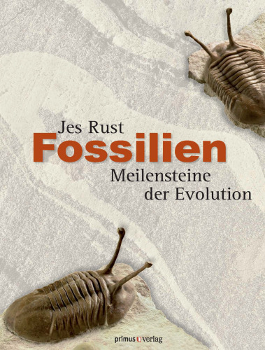 Fossilien: Meilensteine der Evolution