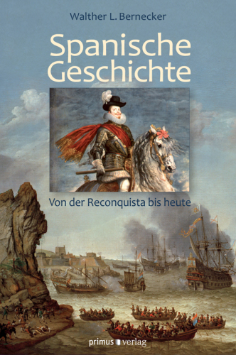Spanische Geschichte: Von der Reconquista bis heute