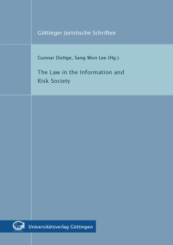 The Law in the Information and Risk Society