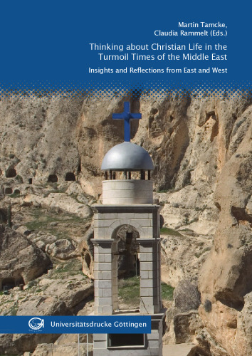 Thinking about Christian Life in the Turmoil Times of the Middle East