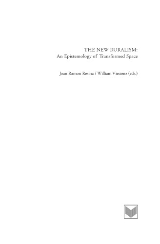 The New Ruralism: An Epistemology of Transformed Space
