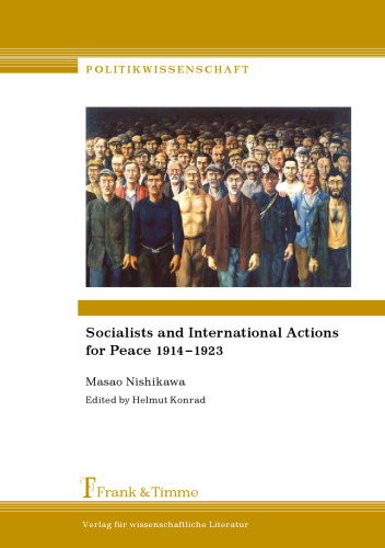 Socialists and International Actions for Peace 1914–1923