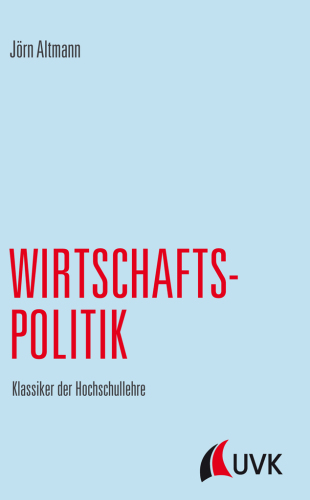 Wirtschaftspolitik. Klassiker der Hochschullehre