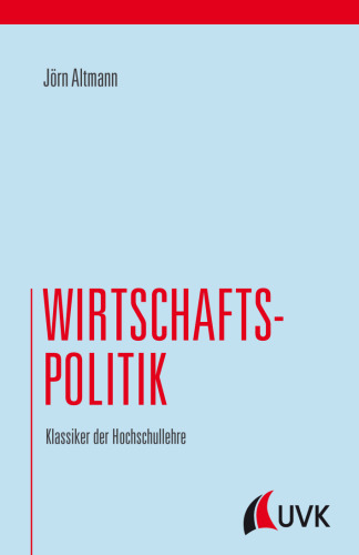 Wirtschaftspolitik. Klassiker der Hochschullehre