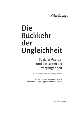 Die Rückkehr der Ungleichheit. Sozialer Wandel und die Lasten der Vergangenheit