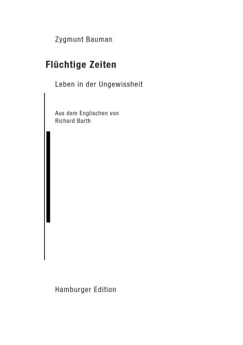 Flüchtige Zeiten. Leben in der Ungewissheit