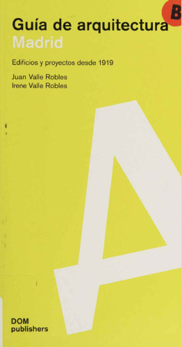 Madrid: Architectural Guide