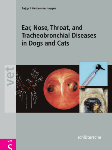 Ear, Nose, Throat, and tracheobronchial diseases in dogs and cats