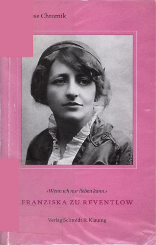Franziska zu Reventlow (1871 - 1918)
