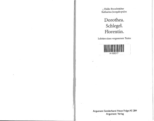 Dorothea, Schlegel, Florentin: Lektüre eines vergessenen Textes