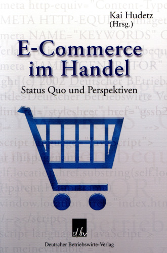 E-Commerce im Handel: Status Quo und Perspektiven