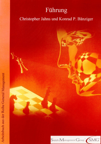 Führung: Arbeitsbuch aus der Reihe General Management der Supply Management Group™