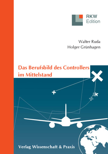 Das Berufsbild des Controllers im Mittelstand