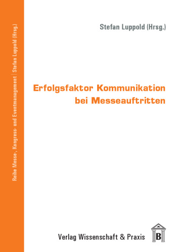 Erfolgsfaktor Kommunikation bei Messeauftritten