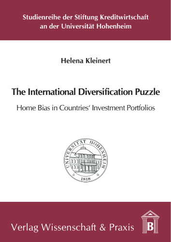 The International Diversification Puzzle: Home Bias in Countries’ Investment Portfolios